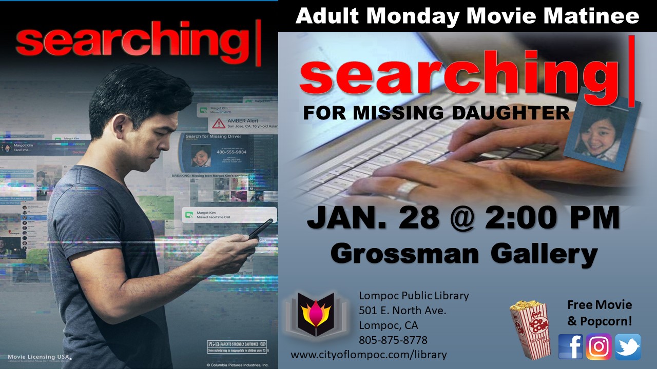 Monday Movie - Searching 1.28.19