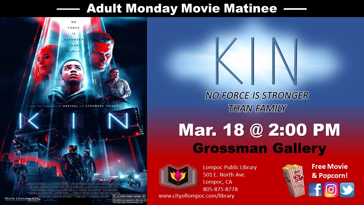 Monday Movie - Kin 3.18.19