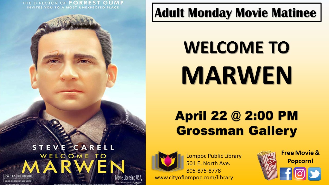 Monday Movie - Welcome to Marwen 4.22.19