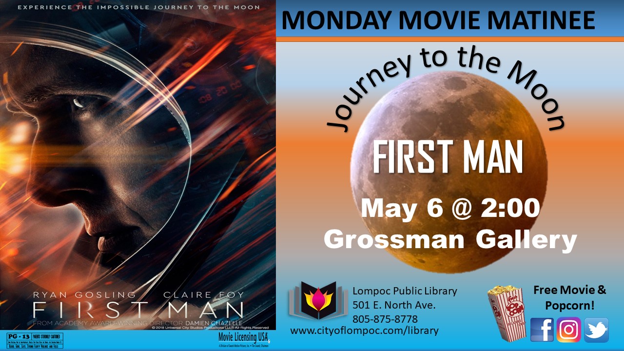 Monday Movie - First Man 5.6.19