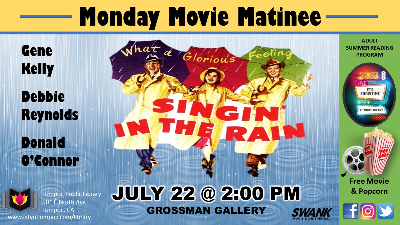 Monday Movie - Singin In the Rain 7.22.19