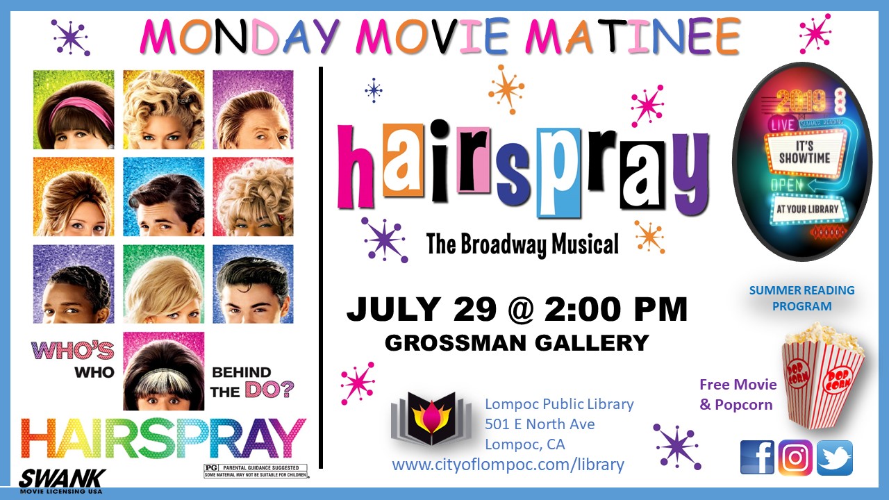 Monday Movie HairSpray 7.29.19