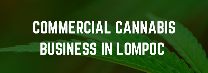 commercial cannabis in lompoc sign