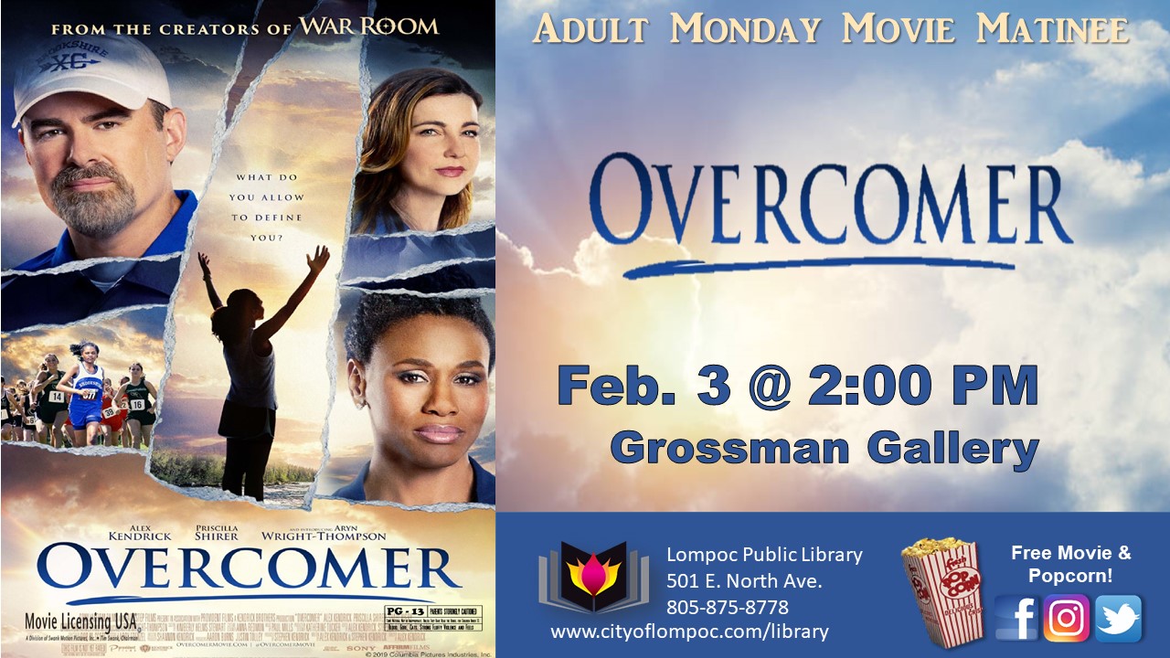 Monday Movie - Overcomer 2.3.20