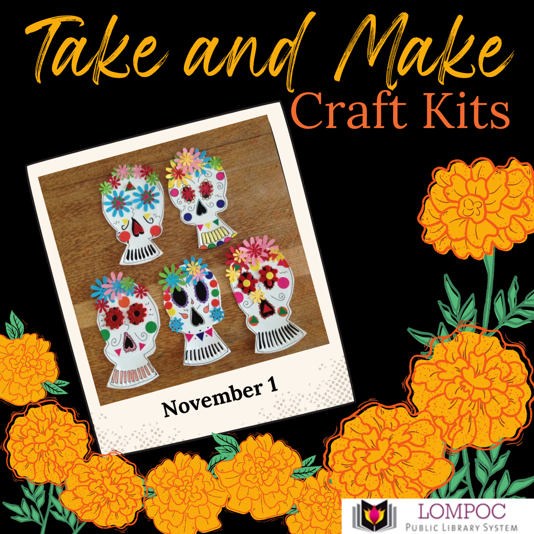 Take and Make Craft Kits November 1 Lompoc Public Library System