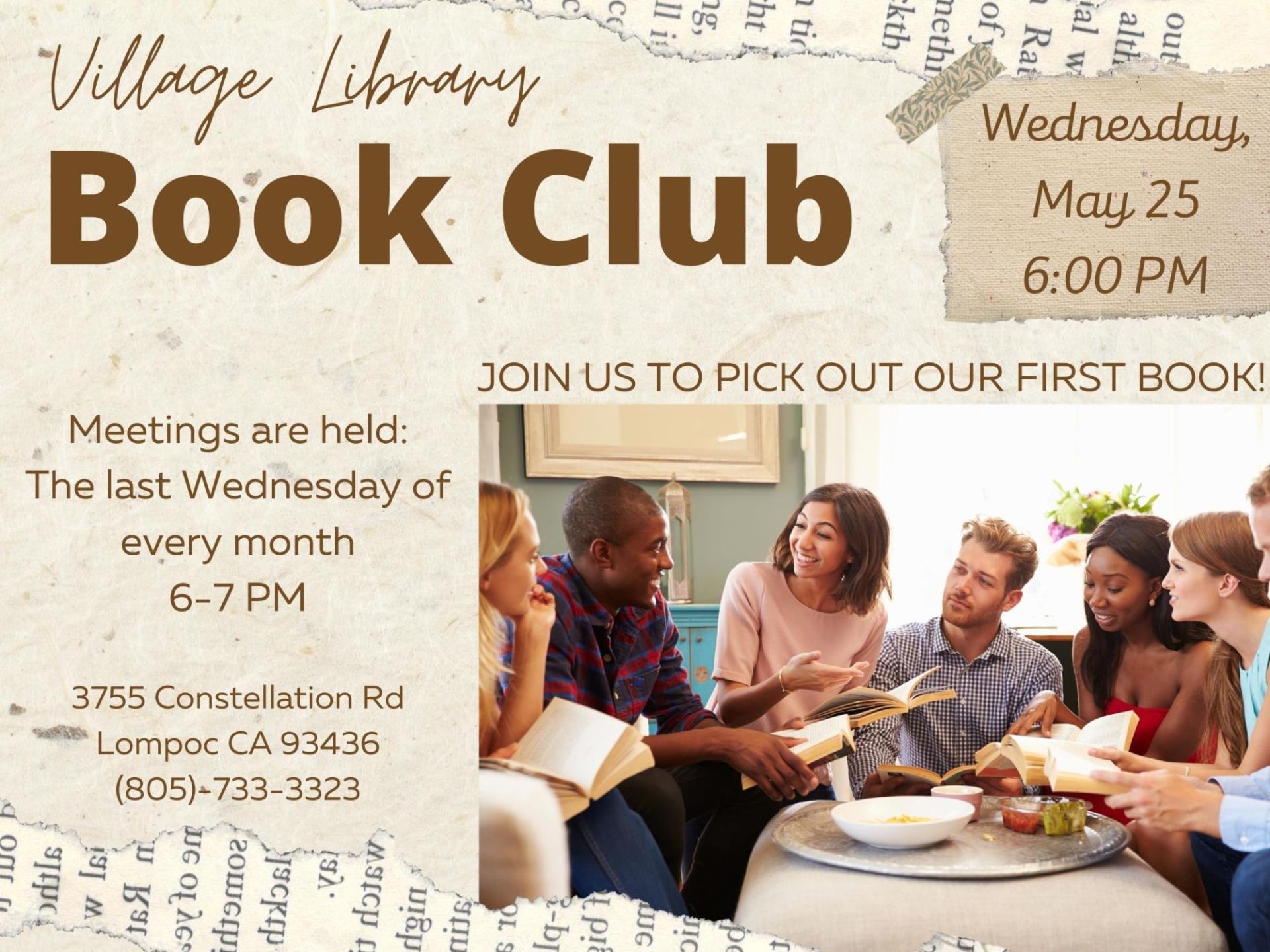 Village Library Book Club may 25 6:00. Join us to help pick out our first book!